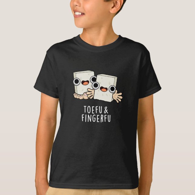 Camiseta Toefu Fingerfu Comida Engraçada Tofu Pun Dark BG (Frente)