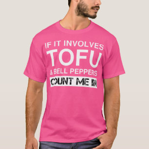 Camiseta Tofu Engraçado E Pimentões Alimentação Saudável