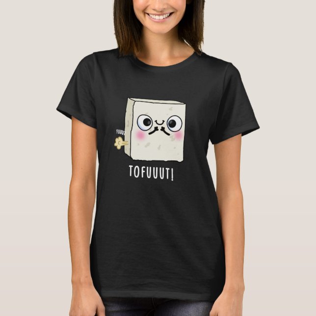 Camiseta Tofuuo Engraçado Farto Tofu Pun Dark BG (Frente)