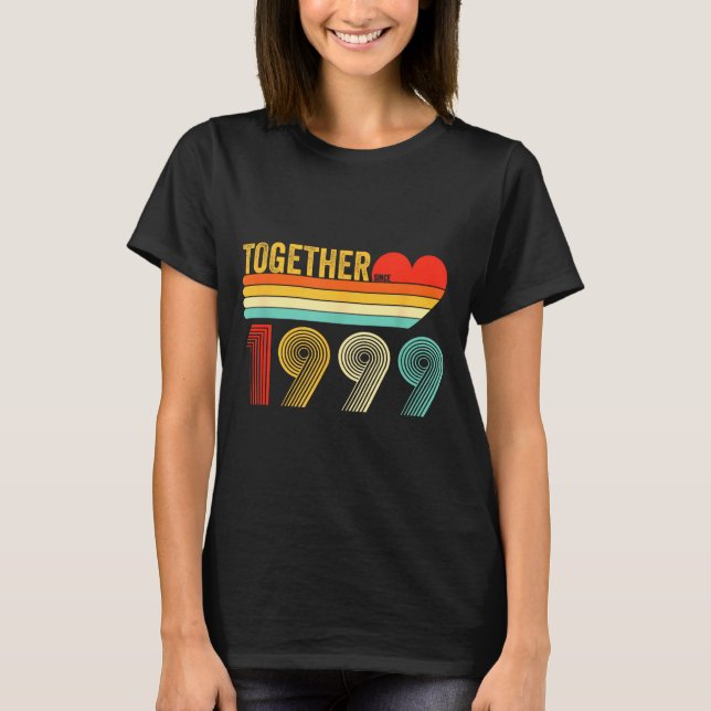 Camiseta Together Since 1999 Shirt Retro Couple Anniversary (Frente)