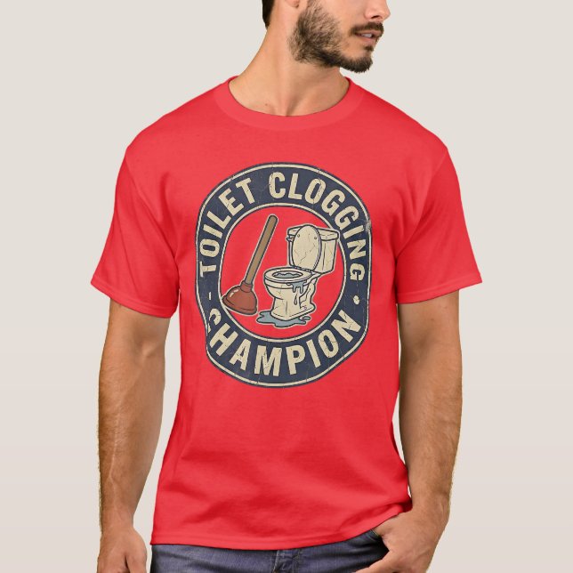 Camiseta Toilet Clogging Champion (Frente)