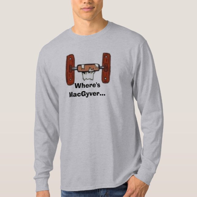 Camiseta ToiletPaperHolderEmpty, Where'sMacGyver… (Frente)