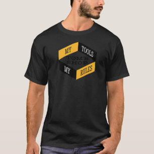 Camiseta Tom Está Comprando Minhas Ferramentas Minhas Regra