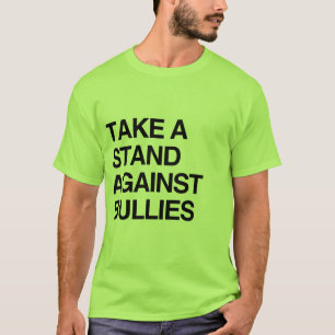 CAMISETA TOMAR UMA POSIÇÃO CONTRA AS BULLIAS