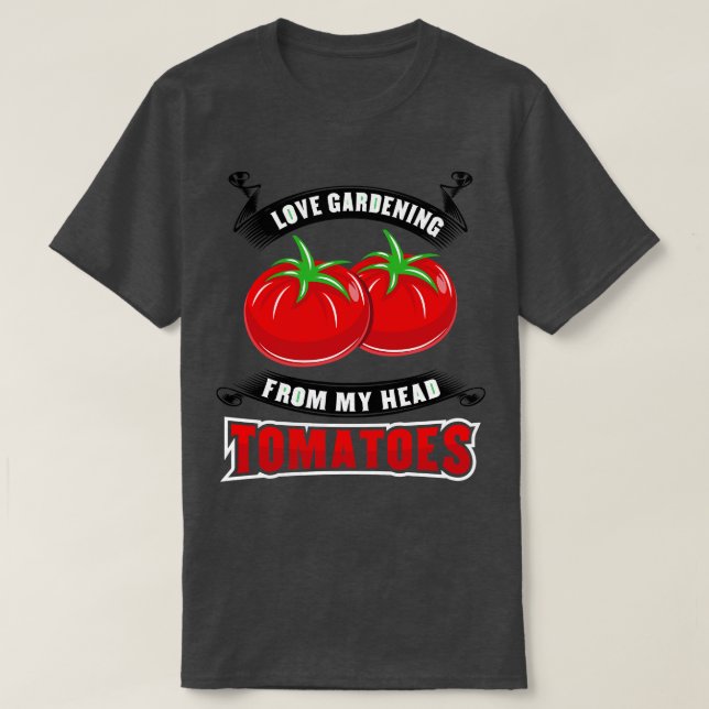 Camiseta Tomate de jardinagem Tomatohead (Frente do Design)