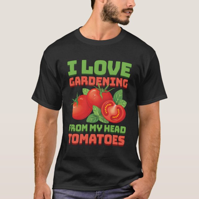 Camiseta Tomates de jardinagem engraçados Planta Jardim do  (Frente)