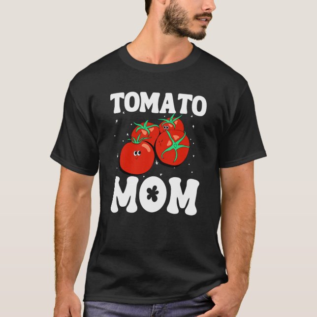 Camiseta Tomato Mom Fruit Vegetable Mothers' Day Gardener   (Frente)