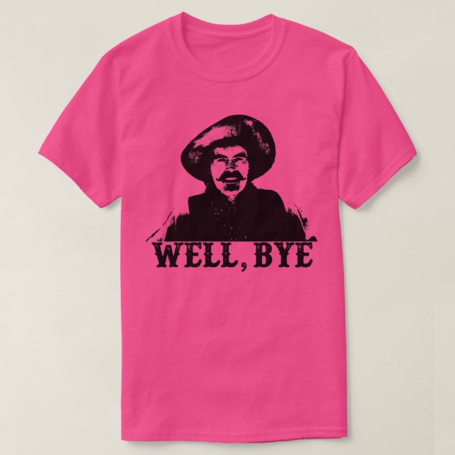 Camiseta Tombstone well Bye (Frente do Design)