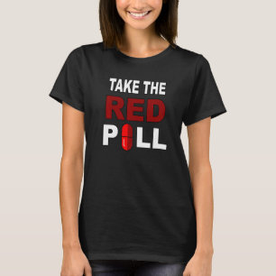 Camiseta Tome A Pílula Vermelha - Eleição Conservadora Dire