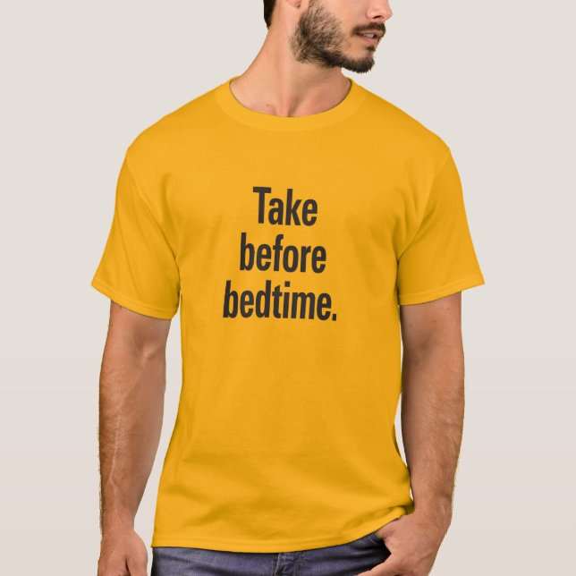 Camiseta Tome antes de dormir (Frente)