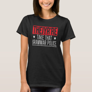 Camiseta Tome Aquele Escrevendo Inglês Da Polícia De Gramát