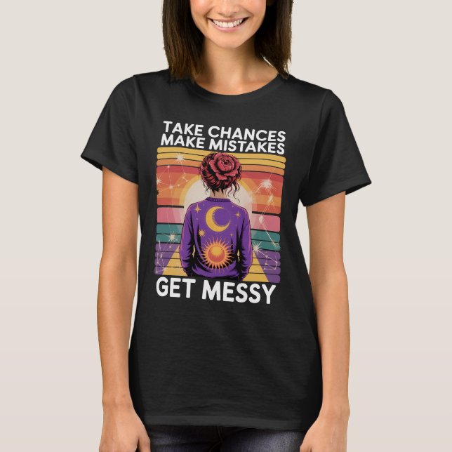 Camiseta Tome Chances Cometa Erros E Se Engana (Frente)