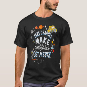 Camiseta Tome Chances De Cometer Erros Para As Mulheres