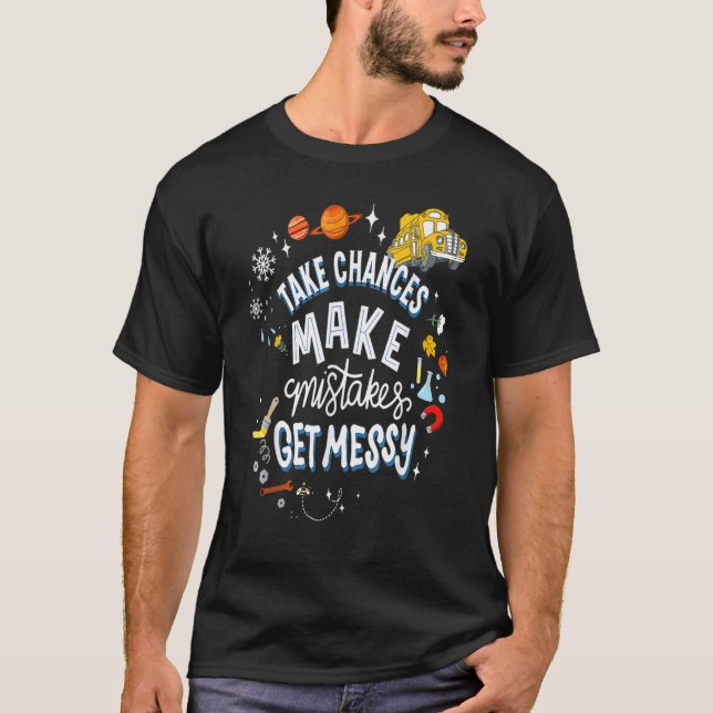Camiseta Tome Chances De Cometer Erros Para As Mulheres (Frente)