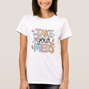 Camiseta Tome seus remédios