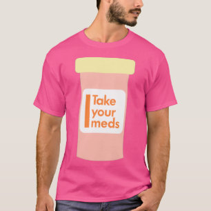 Camiseta Tome seus remédios