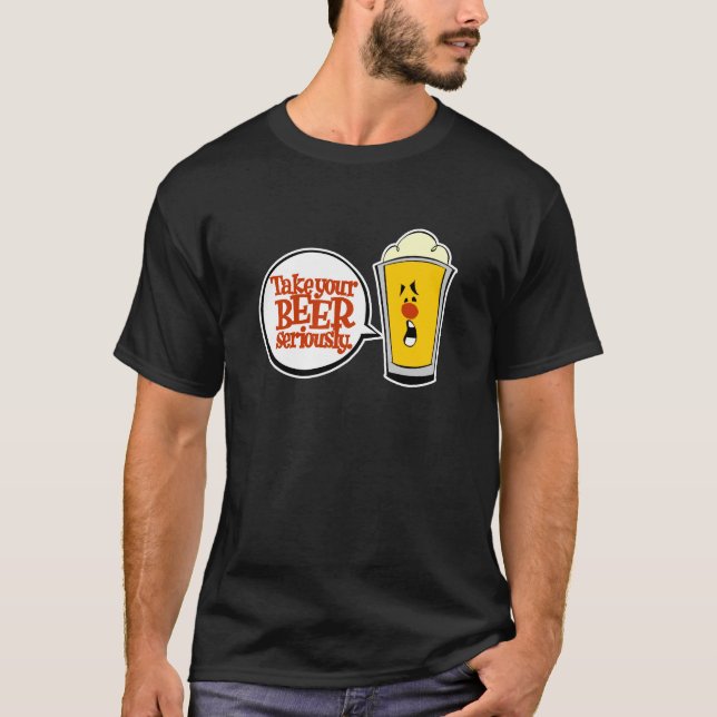 Camiseta Tome sua cerveja seriamente (Frente)