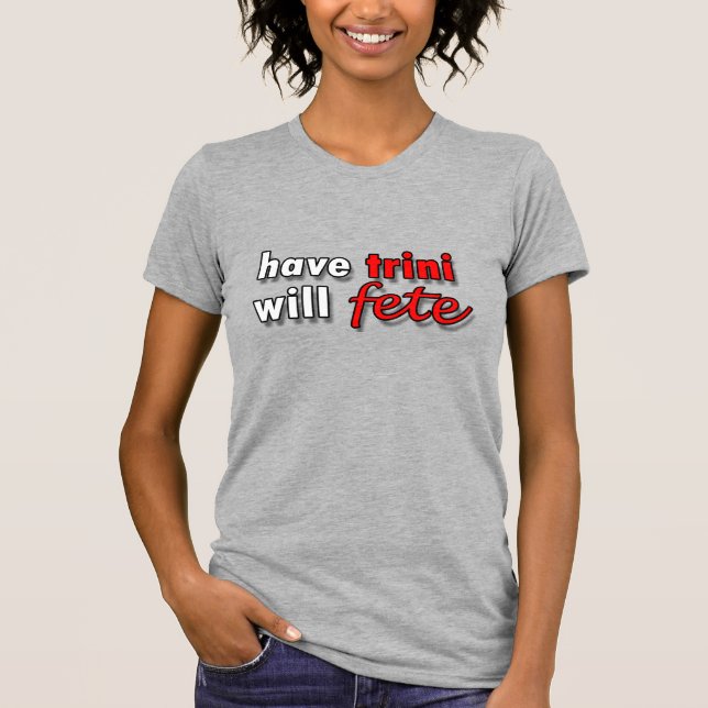 Camiseta Tome TRINI - Will FETE T-shirt (Frente)