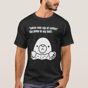 Camiseta Tome Um Sapo De Café Que O Poop Na Minha Bumbum Ap