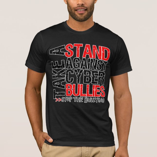 Camiseta Tome um suporte contra intimidações do Cyber (Frente)
