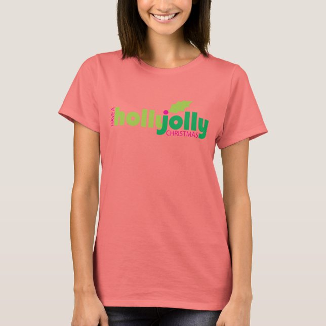 Camiseta Tome uma adolescente de Natal Holly Jolly (Frente)