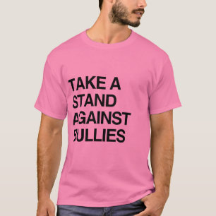 CAMISETA TOME UMA POSIÇÃO CONTRA OS VALENTÕES