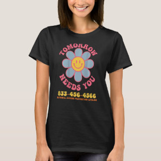 Camiseta Tomorrow Needs You retro Suicide Prevention Lifeli
