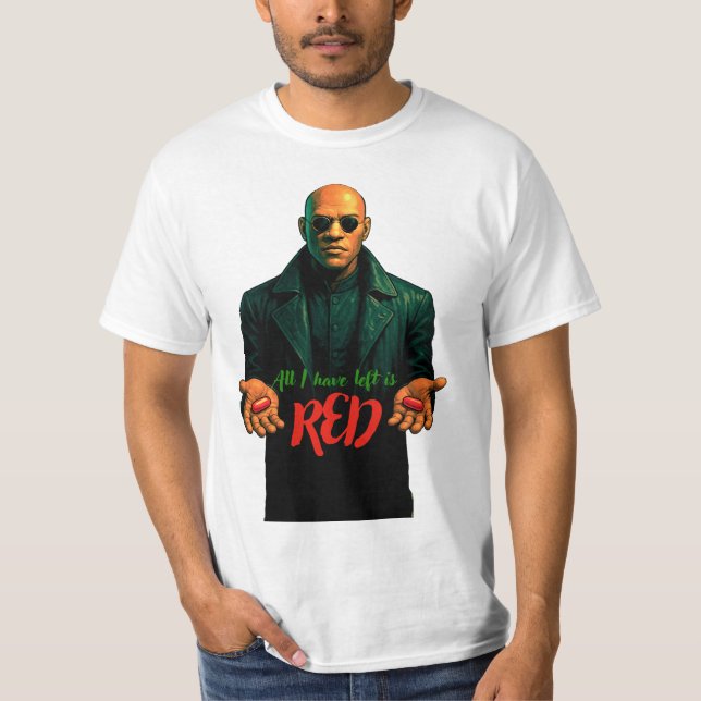 Camiseta Tomou a pílula vermelha (Frente)