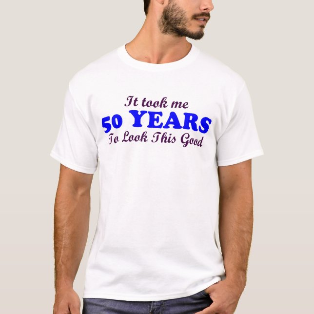 CAMISETA TOMOU-ME 50 ANOS PARA OLHAR ESTE BOM (Frente)