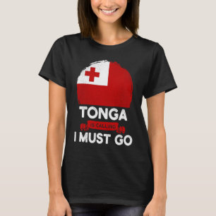 Camiseta Tonga Está Chamando De "Eu Tenho Que Ir Tongan Her