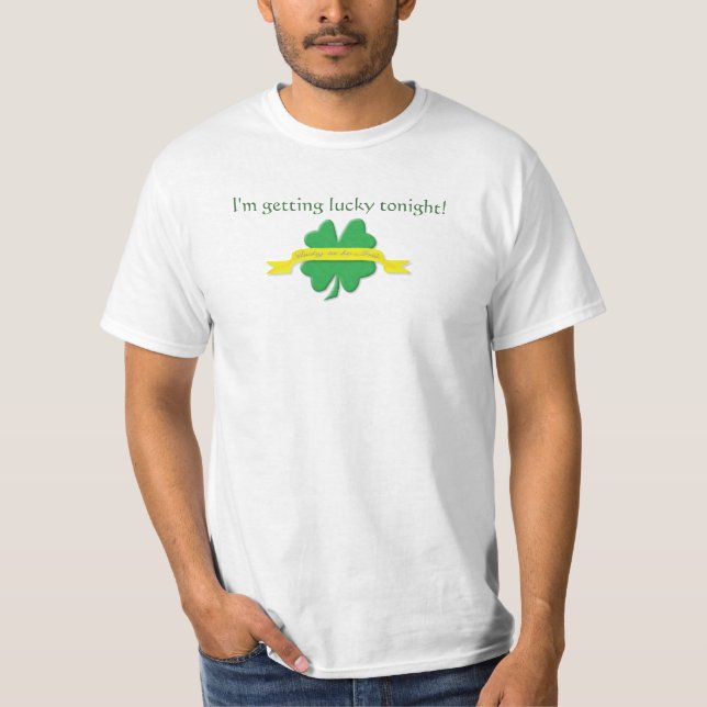 Camiseta Tonight/sorte afortunados ser t-shirt irlandês (Frente)