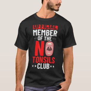 Camiseta Tonsillectomia Remoção de Tonsil Cirurgia de Recup