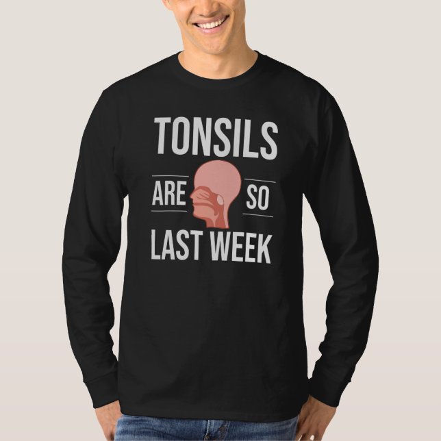 Camiseta Tonsillectomy Tonsil Removal Recovery Surgery Get  (Frente)