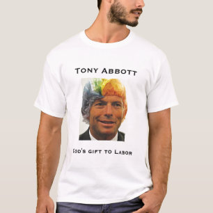 Camiseta Tony Abbott, o presente do deus a trabalhar