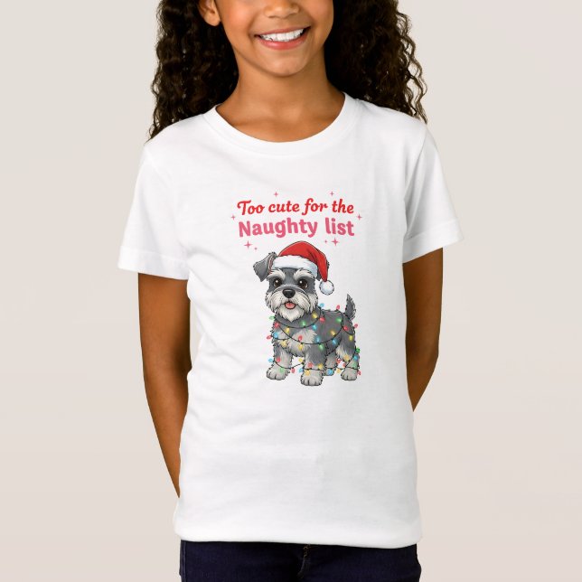 Camiseta Too Cute for the Naughty List Schnauzer Shirt (Frente)
