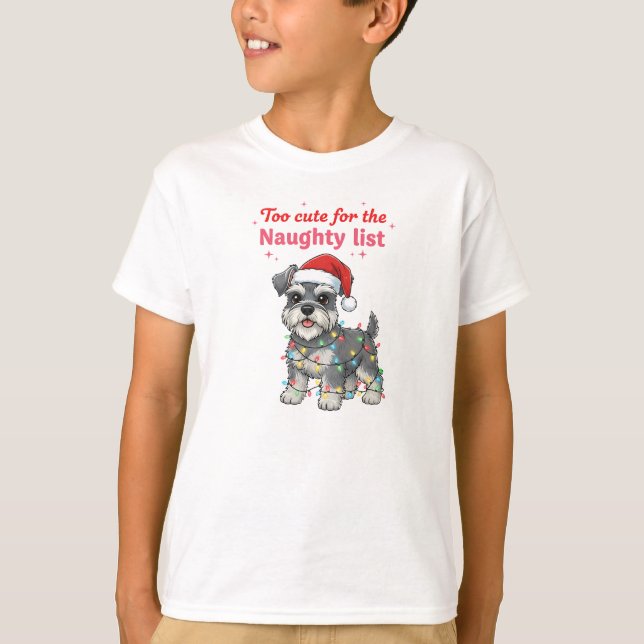 Camiseta Too Cute for the Naughty List Schnauzer Shirt (Frente)