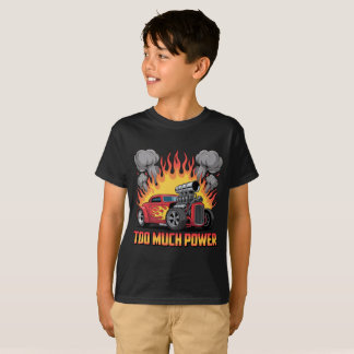 Camiseta Too Much Power - Retro Hot Rod Cartoon Muscle Car