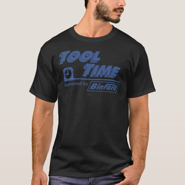 Camiseta Tool Time patrocinado por Binford Classic T-Shirt (Frente)