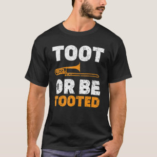 Camiseta Toot Ou Be Toot Musical Instrumento Musical De Rom