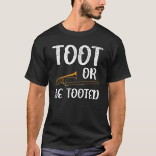 Camiseta Toot Ou Be Toot Musical Instrumento Musical De Rom