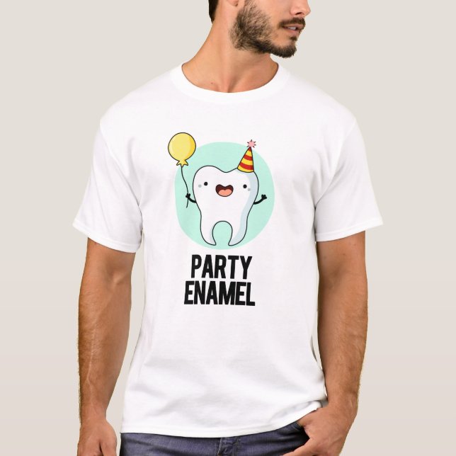 Camiseta Tooth Enamel Funny do Partido (Frente)