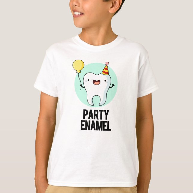 Camiseta Tooth Enamel Funny do Partido (Frente)