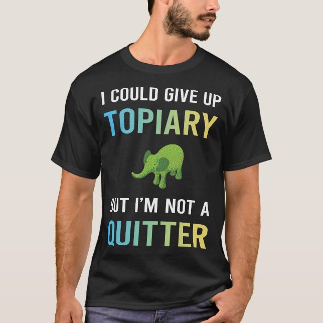 Camiseta Topiaria Não Desistente (Frente)