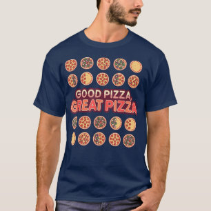 Camiseta Tópicos de pizza de Excelente de pizza boa