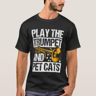 Camiseta TOQUE A Trombeta E FAÇA CARINHO EM GATOS Trombeta 