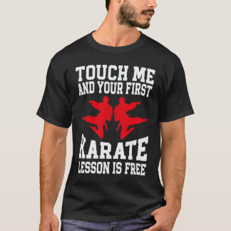 Camiseta Toque Clássico Me E Sua Primeira Lição De Caratê É