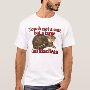 Camiseta Toque de MacBean do clã não um bot de Catt um