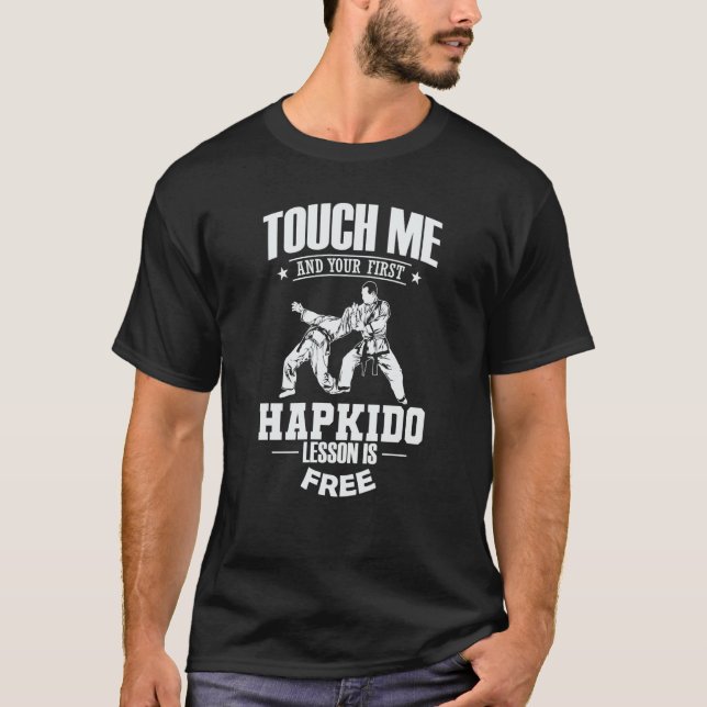 Camiseta Toque em mim e sua primeira lição de Hapkido é grá (Frente)