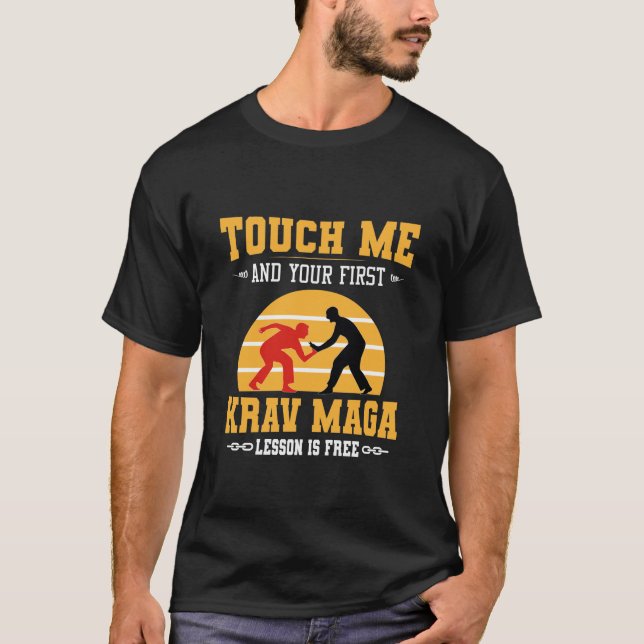 Camiseta Toque em mim e sua primeira lição de Krav Maga est (Frente)