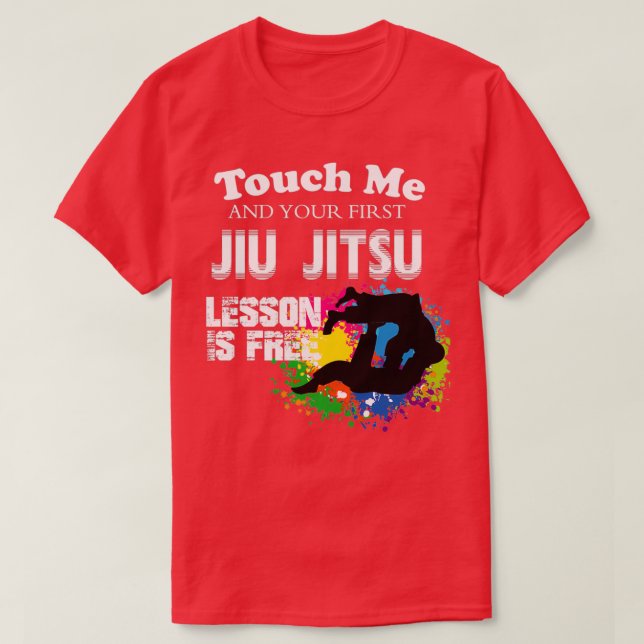 Camiseta Toque-Me Primeiro Jiu Jitsu Lição É Livre Essencia (Frente do Design)